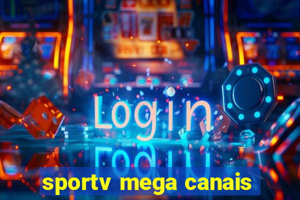 sportv mega canais